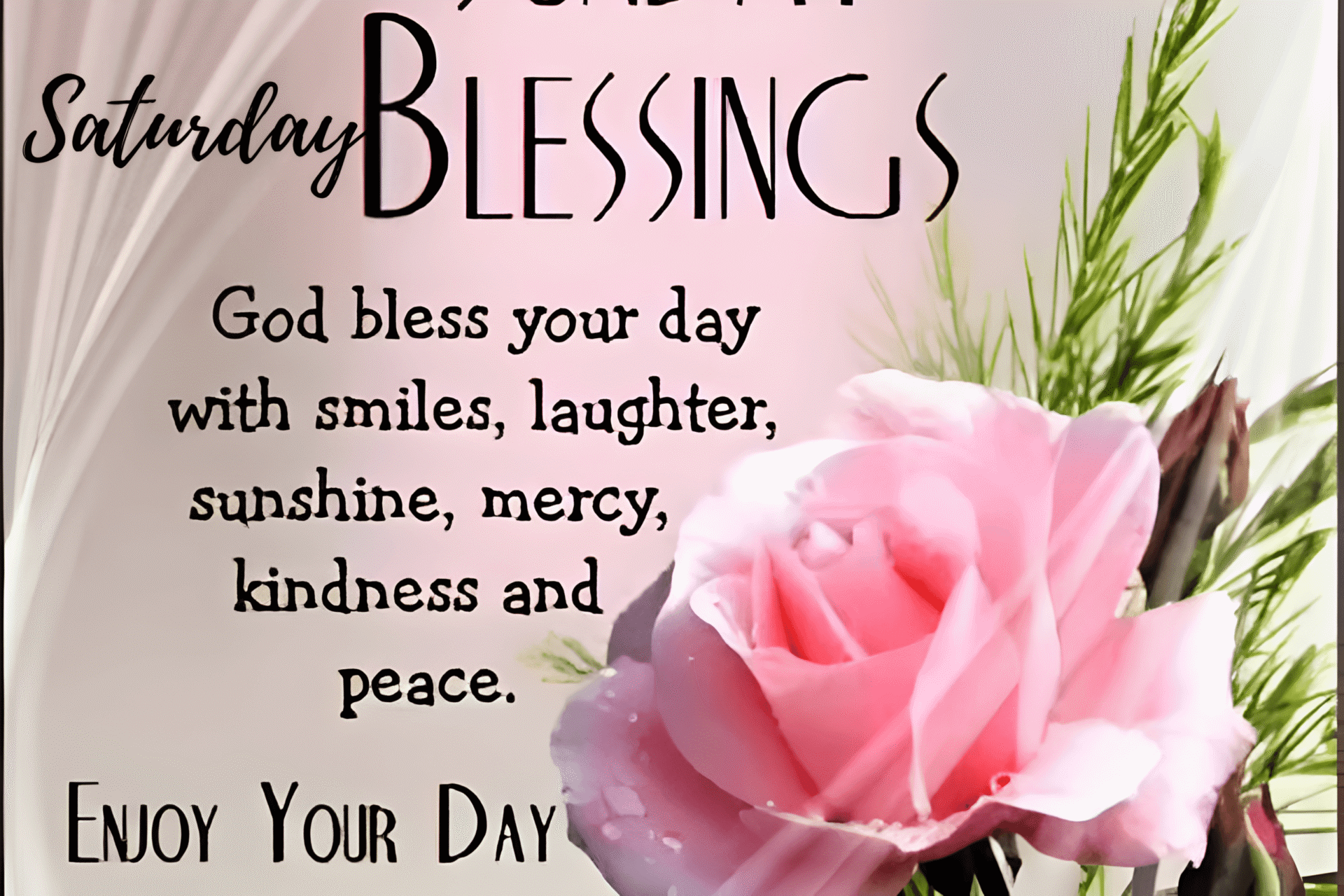 Saturday Morning Blessings and Prayers